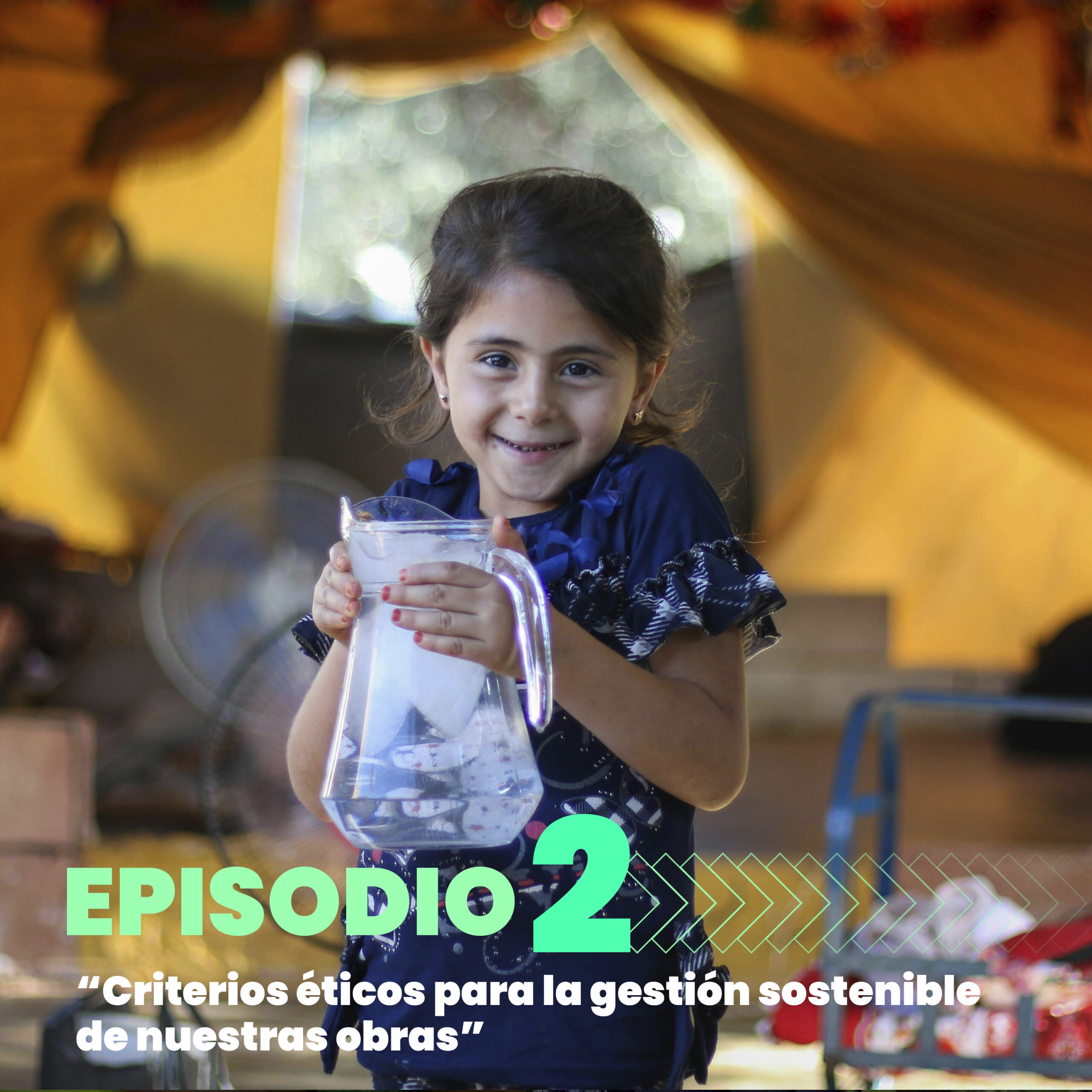 Criterios éticos para la gestión sostenible de nuestras obras – Podcast ¨Voces Amigonianas¨Temporada 2 – Episodio 2 –